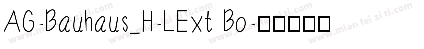 AG-Bauhaus_H-LExt Bo字体转换